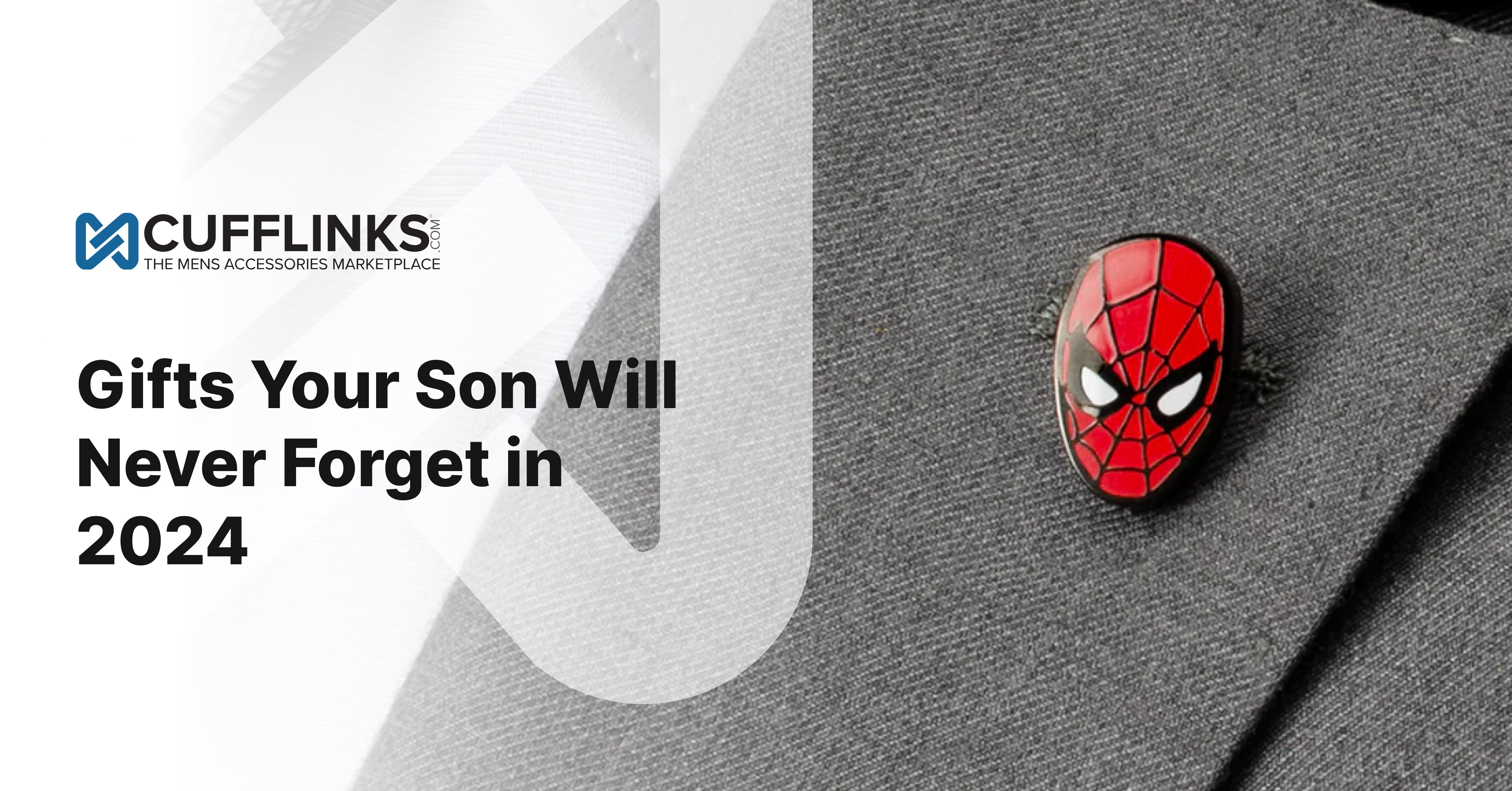 Gifts Your Son Will Never Forget in 2024