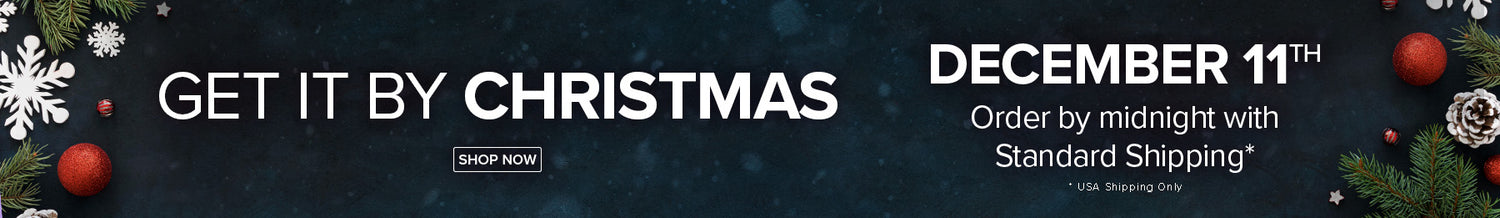 Get it by Christmas! Order now before December 11th.