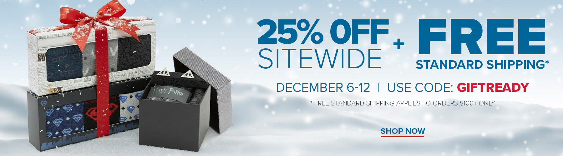 25% off sitewide sale. Shop Now using code GIFT READY (all one word)